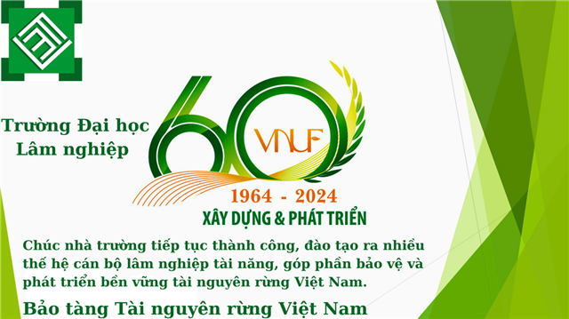 Happy 60th anniversary to the Vietnam University of Forestry!